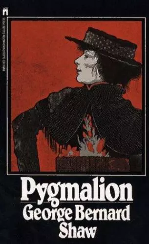 Pygmalion by Shaw, George Bernard; Shaw, Bernard