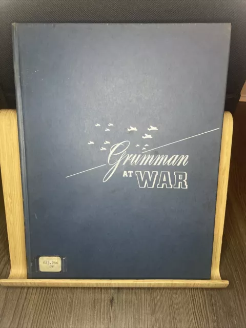 WWII GRUMMAN AT WAR BOOK, Navy AAF Pilot