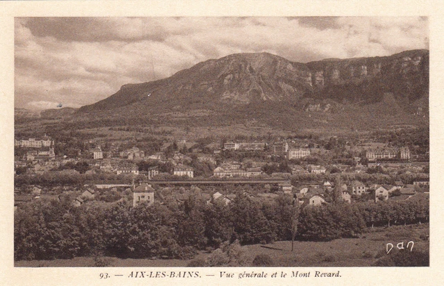 Antique postcard AIX-LES-BAINS 93 general view mont revard ed dan