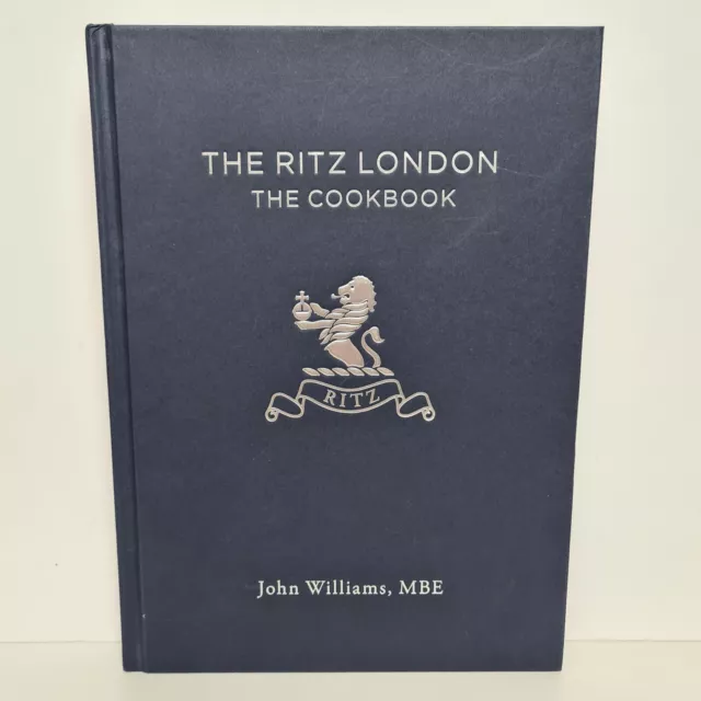 The Ritz London The Cookbook by John Williams