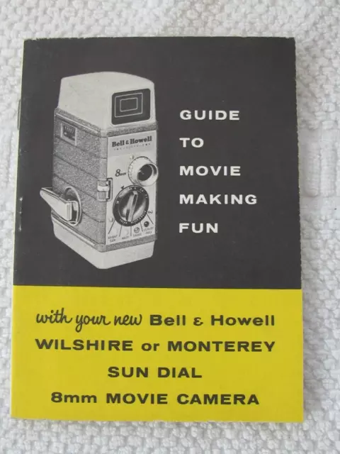 Bell & Howell Wilshire Monterey Sun Dial 8mm Movie Camera Instruction Manual