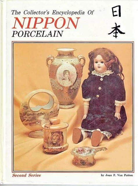 Vintage * The Collectors Encyclopedia Of Nippon Porcelain Hc