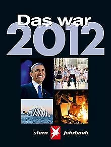 Das war 2012: Stern Jahrbuch | Buch | Zustand sehr gut