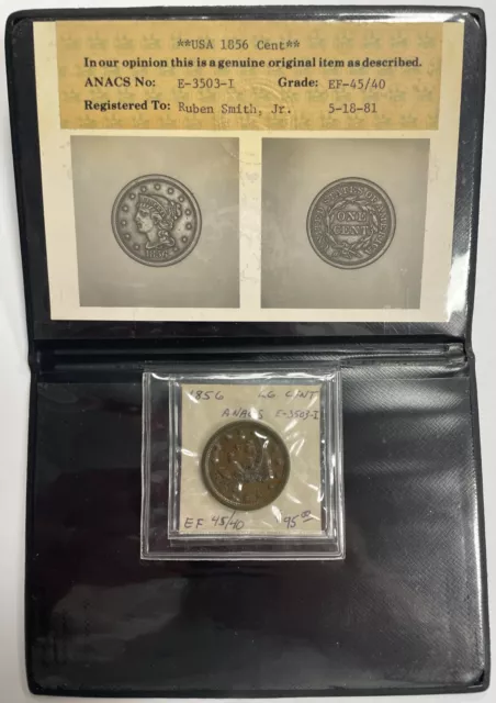 1856 Braided Hair Large Cent 1C in Early ANACS Photograde Folder "EF45/40" Grade