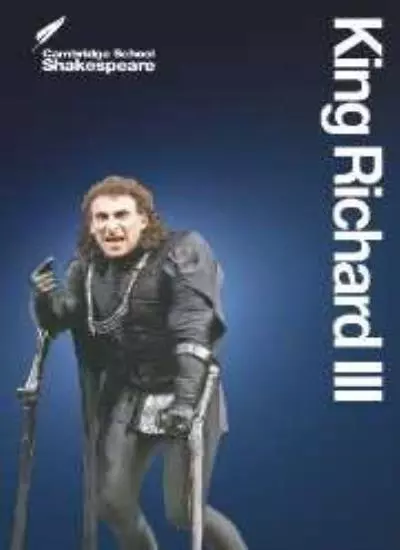 King Richard III (Cambridge School Shakespeare) By William Shak .9780521618731