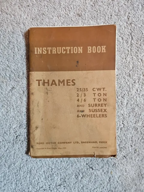 FORD Thames Instruction Book 1941 25/35 CWT, 2/3 Ton, 4/6 Ton, 6-Wheelers WWII