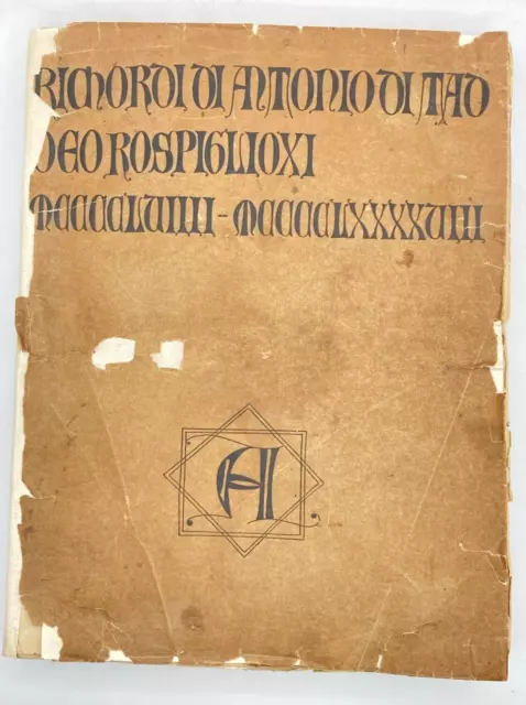 LIBRO A DI RICHORDI D'ANTONIO DI TADDEO ROSPIGLIOXI 1459-1498 Rospigliosi  1909