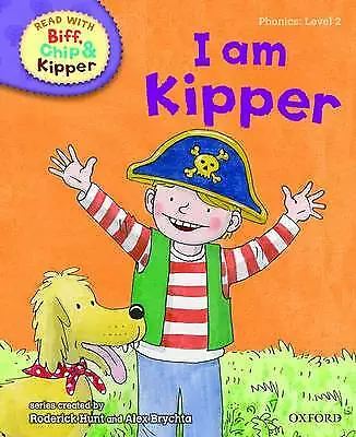 Oxford Reading Tree Read With Biff, Chip & Kipper: Phonics: Level 2: I Am Kipper