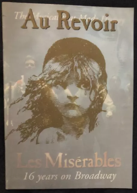 "Les Misérables Au Revoir"  Final Broadway Performance Souvenir Book 5/18/2003