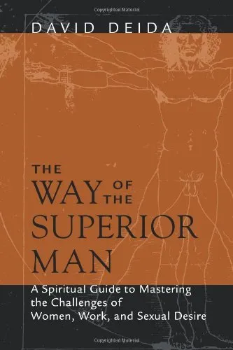 The Way of the Superior Man: A Spiritual Guide to
