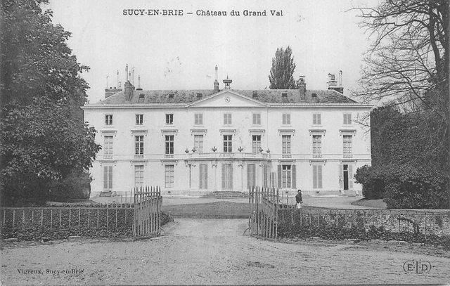 CPA Sucy en Brie Val de Marne, Chateau du Garnd Val 75605