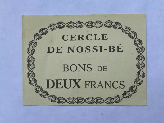 #7858 - Billet cercle de Nossi-Bé Bon de Deux Francs