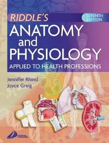 Anatomy and Physiology Applied to Health Profession... by Greig, Joyce Paperback