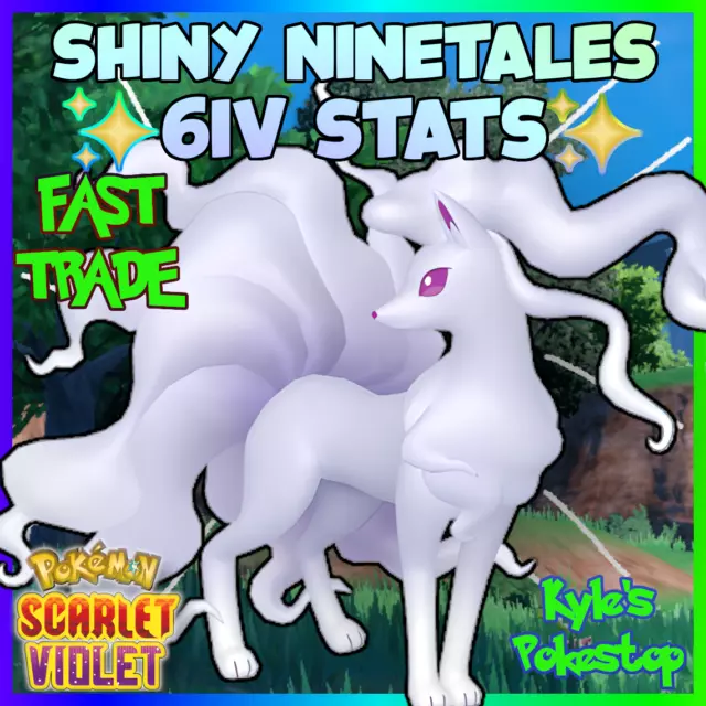 ✨ 6Iv Shiny Alolan Ninetales ✨ Pokemon Scarlet And Violet Ev'd 🚀 Fast