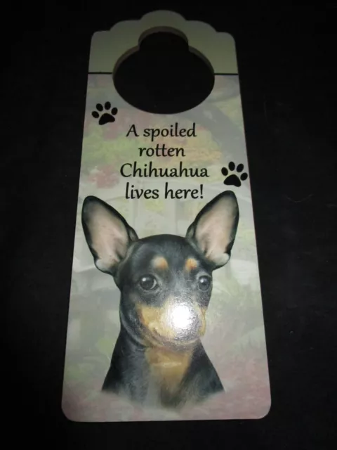 Chihuahua Door Knob Hanger A Spoiled Rotten Chihuahua Lives Here