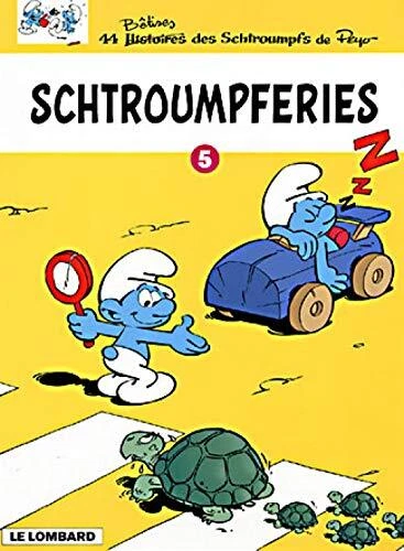 SCHTROUMPFERIES - TOME 5 - SCHTROUMPFERIES T5 (LES By Peyo & Peyo - Hardcover