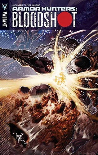 Armor Hunters: Bloodshot [Paperback] Harris, Joe and Hairsine, Trevor