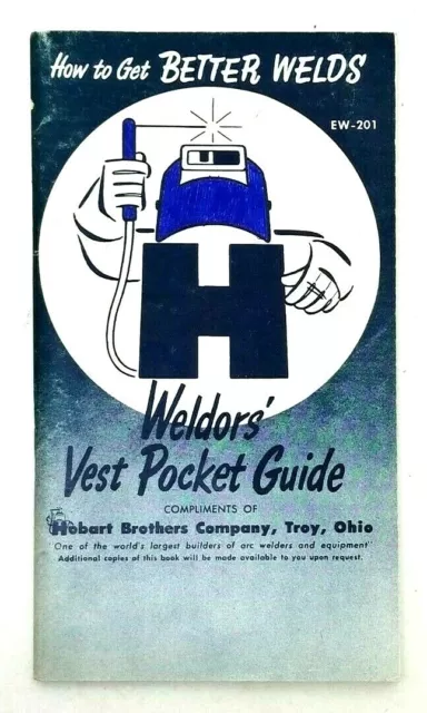 Weldor's Vest Pocket Guide Booklet Hobart Brothers Co. Troy Ohio (D6)