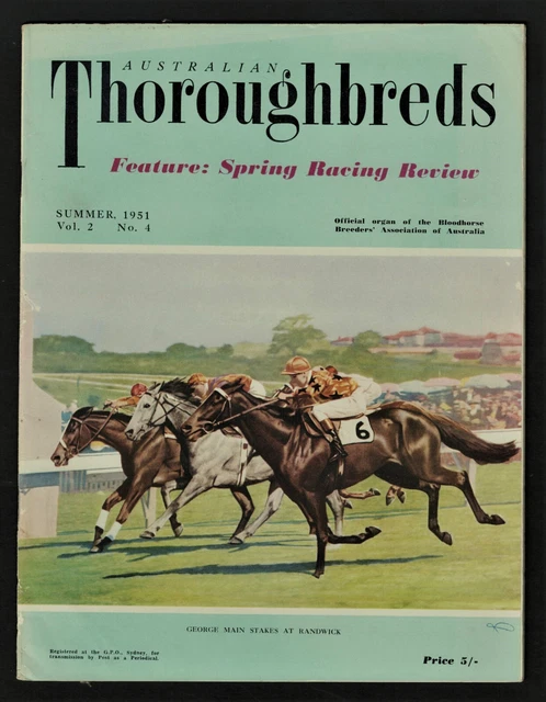 1951 ~Australian Thoroughbreds ~Racehorse Magazine ~Summer Issue ~Vol.2, no.4