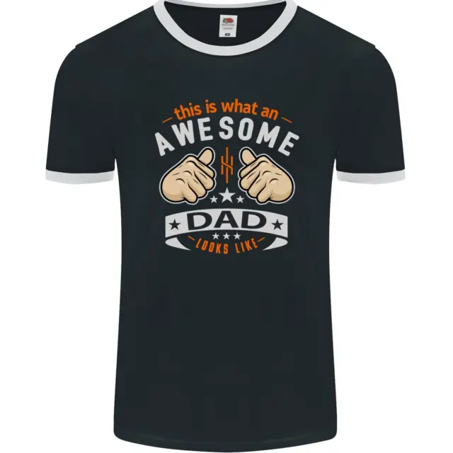 This Is What an Awesome Dad Fathers Day Mens Ringer T-Shirt FotL