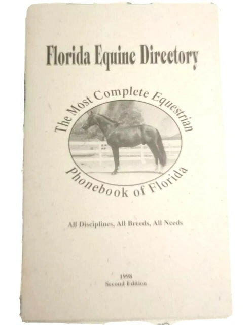 Book Florida Equine Directory 1998 2nd Addition The Most Complete All Breed VTG