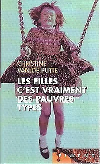 3151966 - Les filles, c'est vraiment des pauvres types - Christine Van de Putte