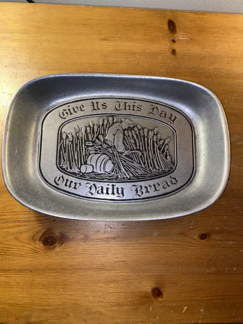 Give Us This Day Our Daily Bread Dish Pewter USA Wilton Columbia 9.25 x 6.5 Ins