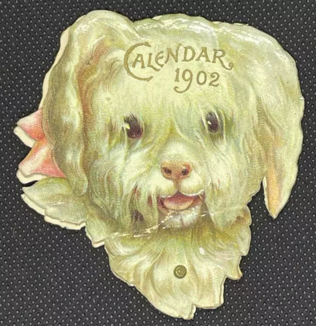 1902 Calendar Victorian Die Cut Embossed Scruffy White Dog Lhasa Apso? Complete
