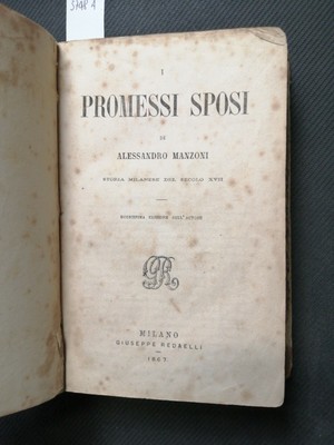 3748a I PROMESSI SPOSI di Alessandro Manzoni 1867 Giuseppe Redaelli Milano 