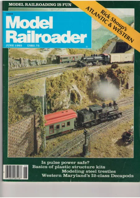 Model Railroader Magazine June 1985