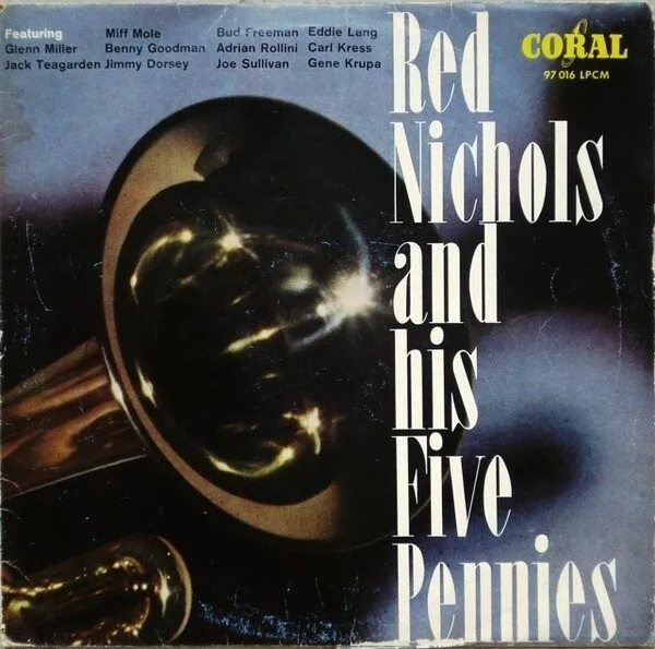 Red Nichols The Red Nichols And His Five Pennies Coral Vinyl LP