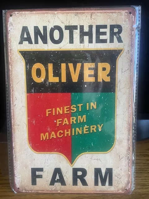 OLIVER TRACTORS FARM “FINEST FARM MACHINERY!”METAL SIGN NIP 8”x12” FOR SHOP