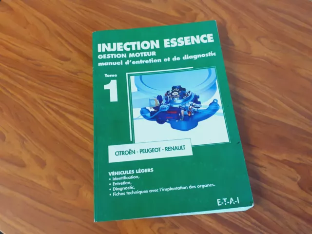 Revue technique entretien et diagnostic injection essence TOME 1 édition ETAI