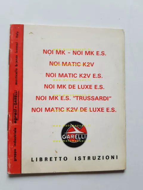 Garelli 50 NOI Trussardi + tutti modelli 1982 manuale uso manutenzione originale
