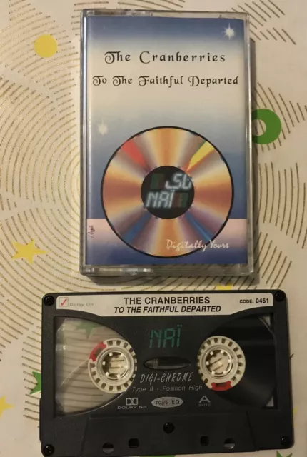 cassette tape the Cranberries to the faithful Departed très rare label Naï
