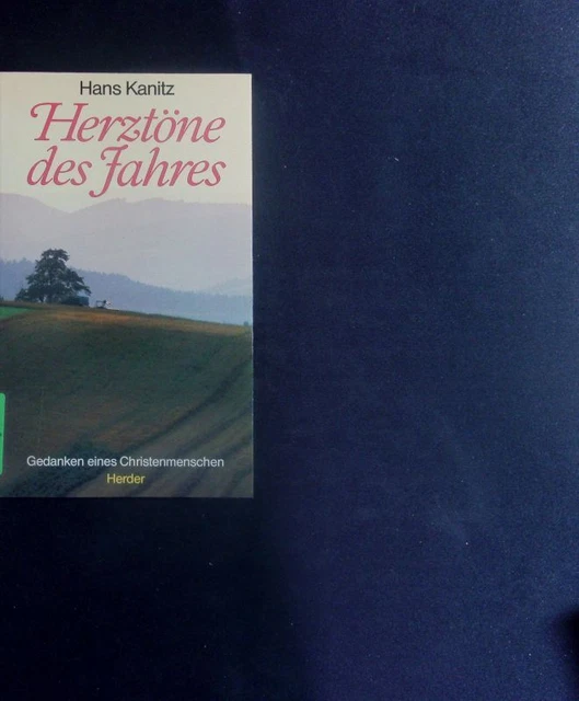 Herztöne des Jahres. Gedanken eines Christenmenschen. Kanitz, Hans: 2311861