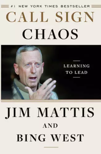 Call Sign Chaos: Learning to Lead - Hardcover By Mattis, Jim - GOOD