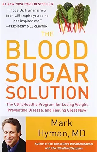 The Blood Sugar Solution: The UltraHealthy Program for Los... by Hyman, Dr. Mark