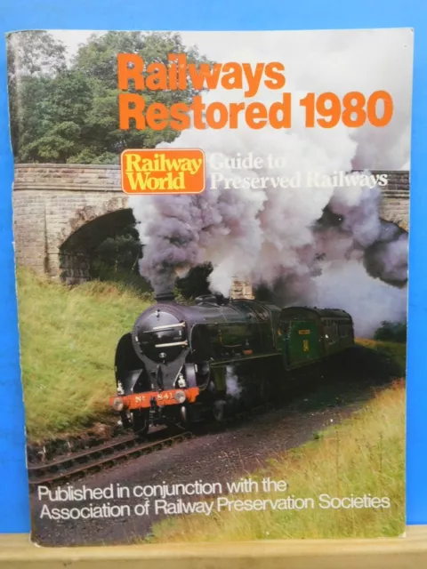 Railways Restored 1980 Railway World Guide to Preserved Railways Soft Cover