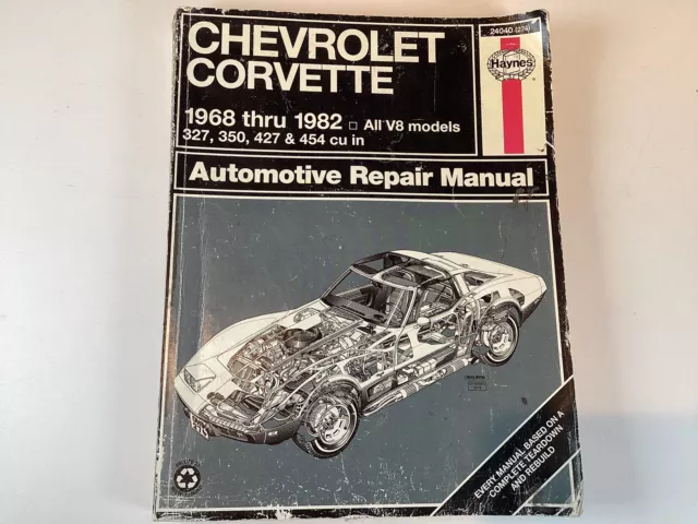 Chevrolet Corvette 1968 Thru 1982 V8 Models Haynes 274 Automotive Repair Manual
