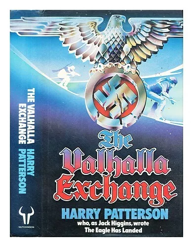 PATTERSON, HARRY The Valhalla exchange 1977 First Edition Hardcover
