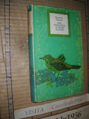 UNA RAGAZZINA DI NOME SOONER CDE 1974 Suzanne Clauser 
