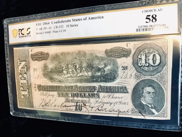 1864 $10 Confederate States  CIVIL WAR NOTE PCGS 58 AU Choice Uncirculated !!