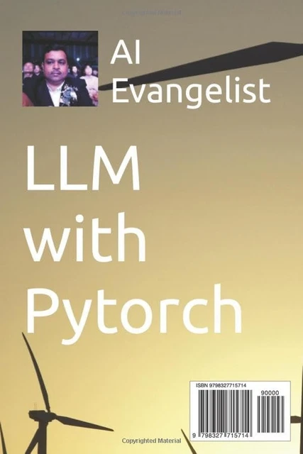 ANAND VEMULA MASTERING Large Language Models with PyTorch (Tascabile ...