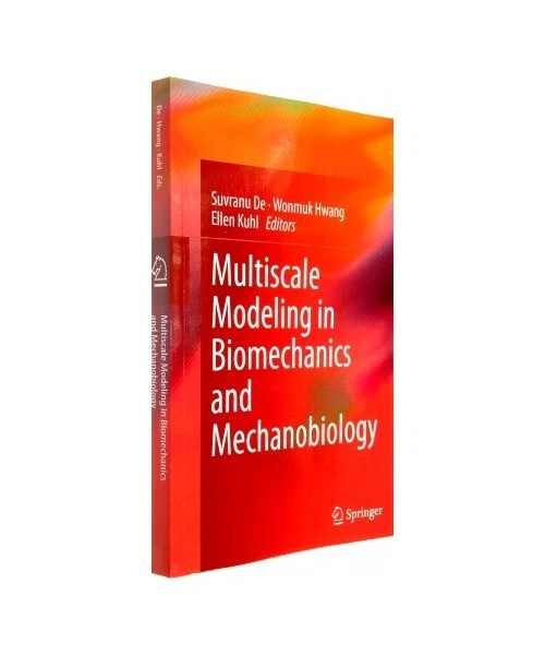 MULTISCALE MODELING IN Biomechanics and Mechanobiology EUR 94,01