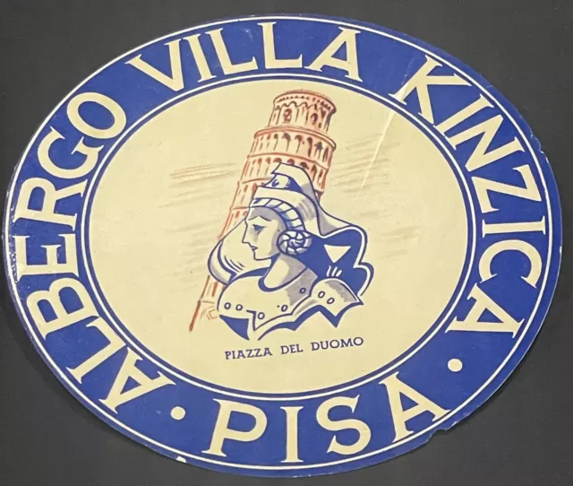 ALBERGO VILLA KINZICA, PISA, Italy vintage Hotel luggage label Piazza Del Duomo