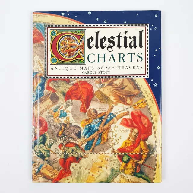 Celestial Charts By Carole Stott Antique Maps of the Heavens Book Hardcover