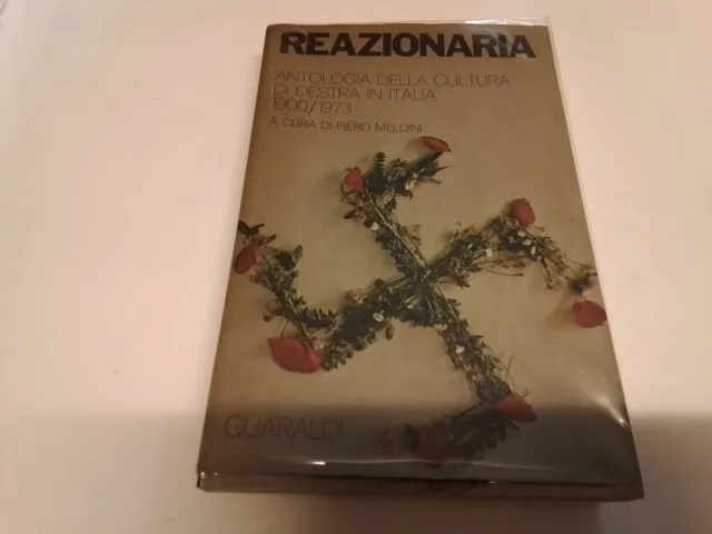 Reazionaria - Piero Meldini, Guaraldi, 1973, 23n23