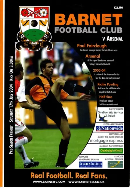 2004/5 Barnet V Arsenal.  Pre - Season Friendly. 17/07/2004