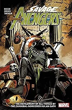 Savage Avengers Vol. 5 : The Defilement of All Things by the Cann